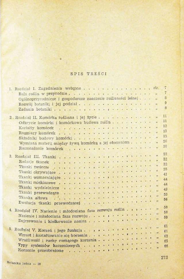 SPIS TRESCI 1. Rozdzial I. Zagađniensia wstejwie... ;, '... str. 7 Rola rošlin w ptzyrodzie ;......,.... - -.. i -» Ogolpiqprzyrodaiicze i gogpođarcze znaczenie roslinnošci lešnej.