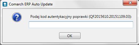 Rys. 71 Okno wpisywania kodu autentykacyjnego Po wpisaniu poprawnego kodu, użytkownik zostanie poinformowany o jego poprawnej weryfikacji. Poprawka zostanie odblokowana i będzie możliwa do pobrania.