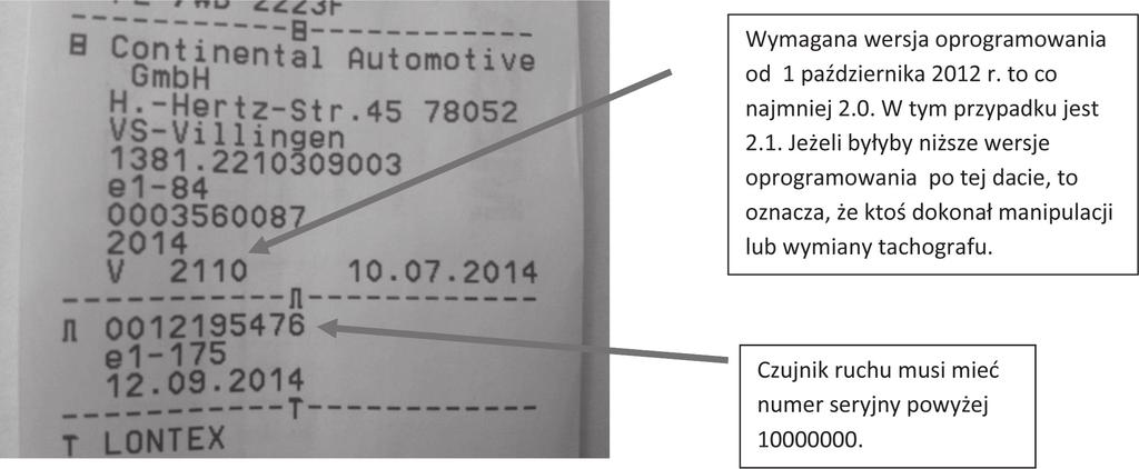 Wydruki z tachografu zawierają informacje o ingerencji W tachografach III generacji można łatwo i szybko sprawdzić, czy tachograf spełnia najnowsze wymagania oraz czy posiada odpowiedni czujnik ruchu.