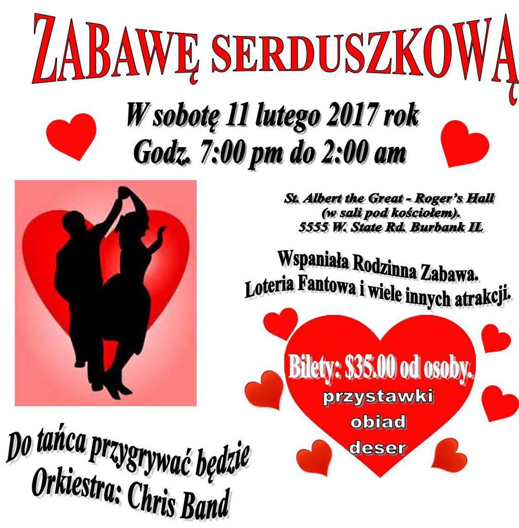 11 lutego zapraszamy do sali pod kościołem na Zabawę Walentynkową organizowaną przez Polską Szkołę im. księdza Ignacego Posadzego.