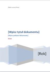 Nagłówkowych rozdziałów i podrozdziałów Tworzenie zautomatyzowanych spisów tabel, rysunków i równań