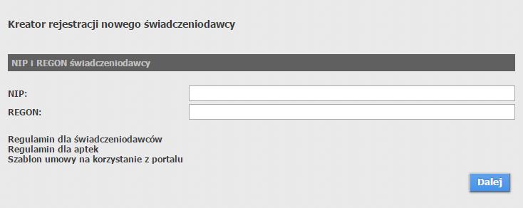 10 3 Portal Świadczeniodawcy Rej estracj a świadczeniodawcy Jeżeli na stronie logowania dostępny jest przycisk Rejestracja, to po jego naciśnięciu zostanie uruchomiany kreator pozwalający na