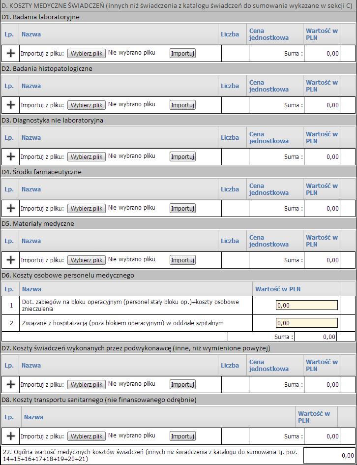 Obsługa okien 123 Każda z podsekcji części D posiada możliwość importu danych z pliku tekstowego. Wybór pliku umożliwia przycisk, a rozpoczęcie importu przycisk.