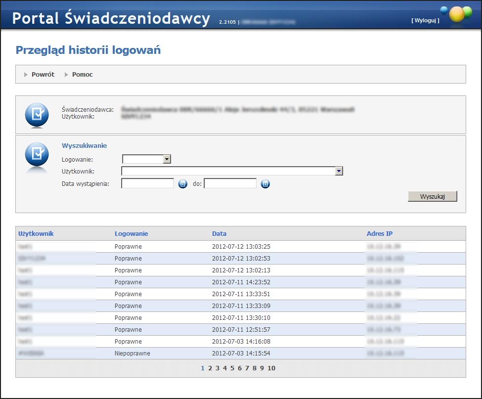 Administracj a 241 5.12 Historia logowań Na formatce wyświetlana jest historia logowań użytkownika wraz z datami, godzinami i adresami IP z których następowało logowanie.