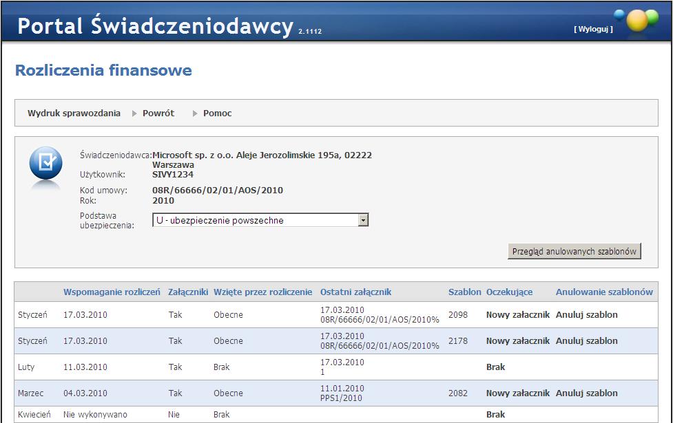 Obsługa okien 47 4.2.3.3 Dane ze wspomagania rozliczeń 4.2.3.3.1 Do roku 2013 W opcji tej prezentowane są dane rozliczenia finansowego, przetworzone przez proces wspomagania rozliczeń w oddziale.