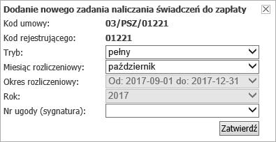 58 Portal Świadczeniodawcy Dla zlecenia naliczania świadczeń Dla