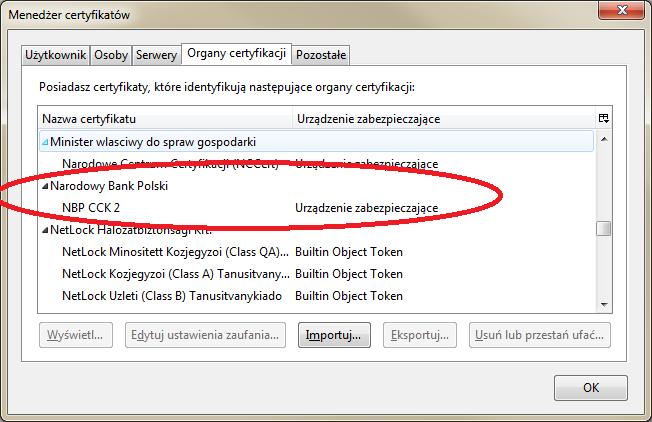 6. W kolejnym oknie należy wybrać zakładkę Organy certyfikacji i na liście odszukać Narodowy Bank Polski.