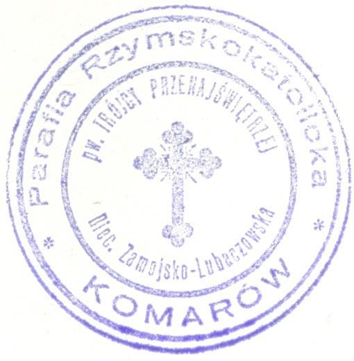 70 Monografia rzymskokatolickiej parafii Świętej Trójcy w Komarowie maja 1994 roku, sumę odprawił ks. Jerzy Wnuk a kazanie głosił ks. Stanisław Gulak 398.