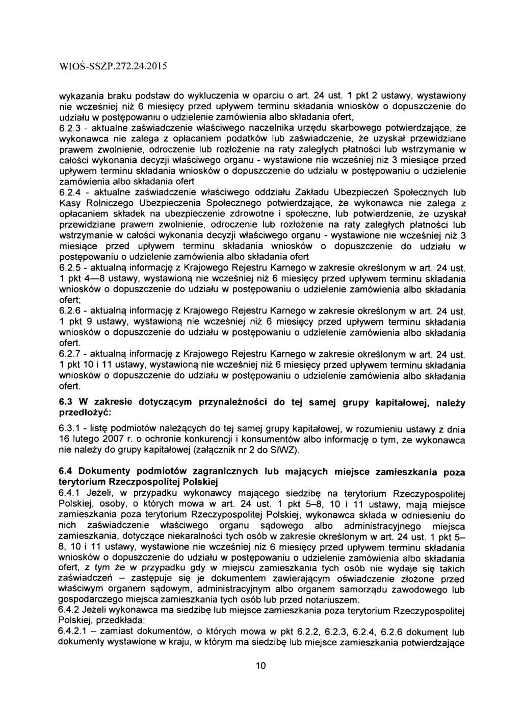 WIOS-SSZP.7.4.05 wykazania braku podstaw do wykluczenia w oparciu o art. 4 ust.