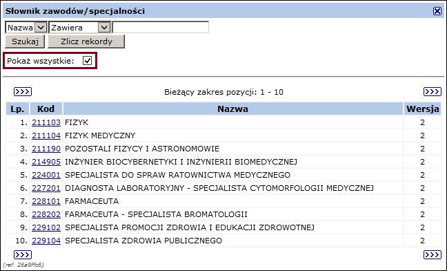 d. Jeśli dla kodu zawodu/specjalności nie istnieje w nowym słowniku przekodowanie (nazwa starego kodu nie ma odpowiednika nazwy w nowym słowniku) Rys.