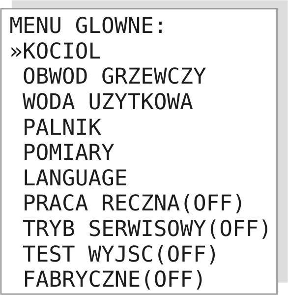 OBSŁUGA PORUSZANIE SIĘ PO MENU Urządzenie posiada menu hierarchiczne. Aby wejść do menu głównego należy wcisnąć przycisk ENTER.