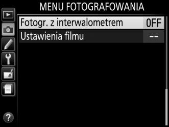 Fotografowanie z interwalometrem Aparat umożliwia automatyczne rejestrowanie zdjęć w ustawionych odstępach czasu.