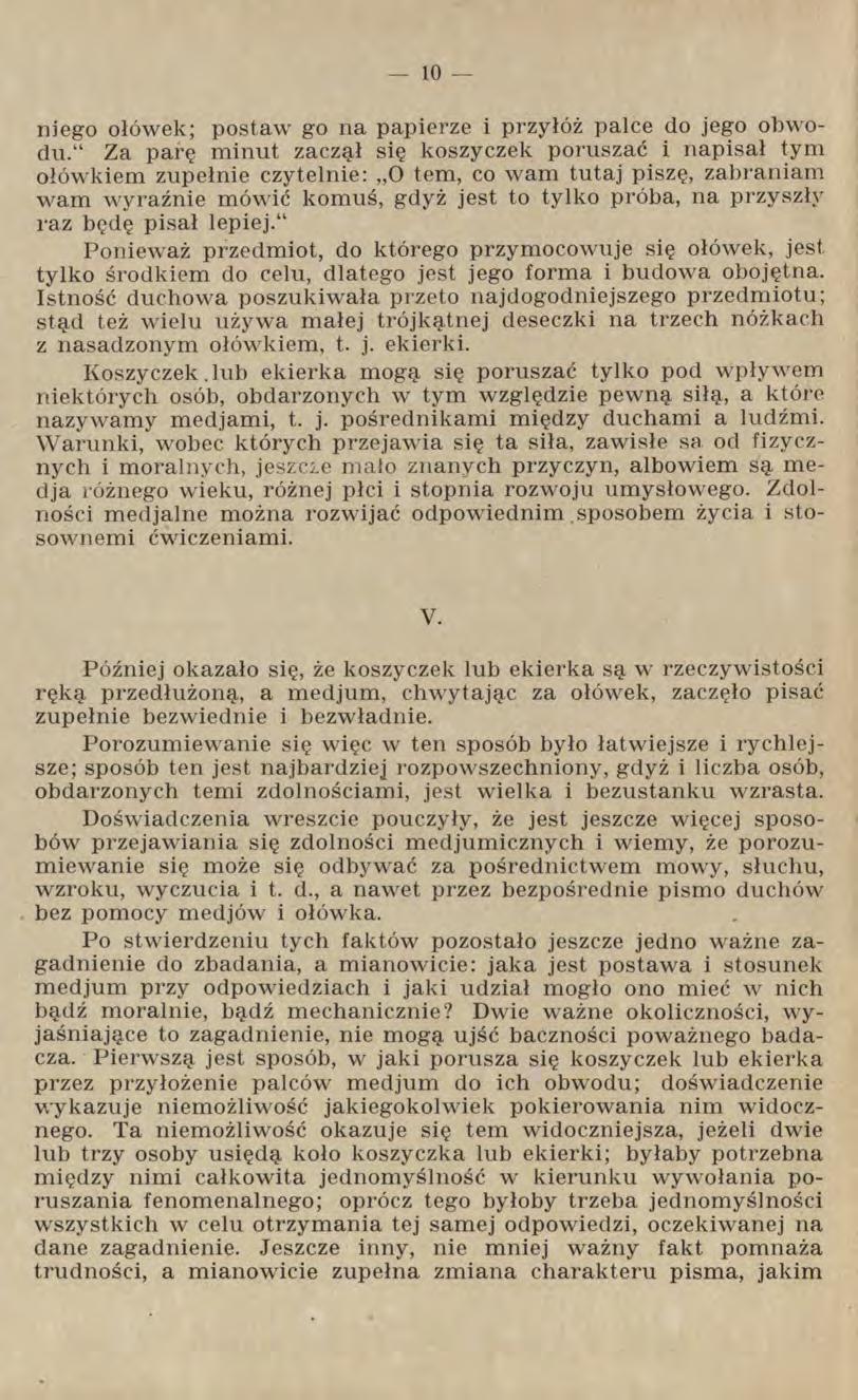 niego ołówek; postaw go na papierze i przyłóż palce do jego obwodu.
