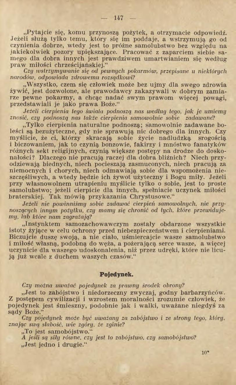 Pytajcie się, komu przynoszą pożytek, a otrzymacie odpowiedź.