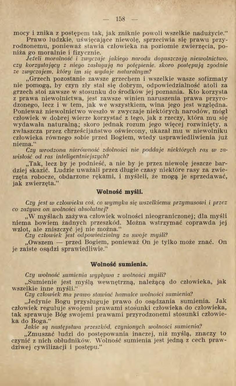 mocy i znika z postępem tak, jak zniknie powoli wszelkie nadużycie.