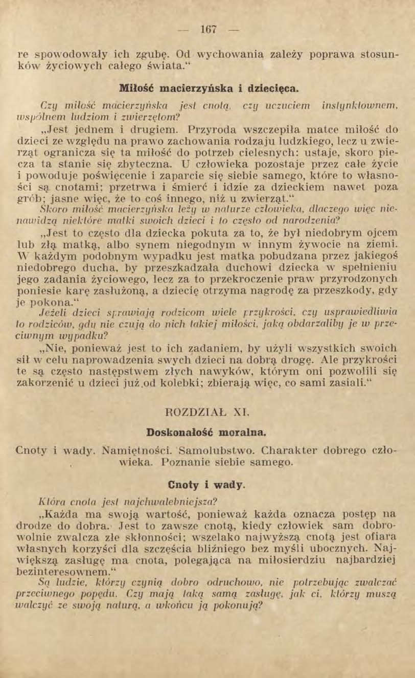re spowodowały ich zgubę. Od wychowania zależy poprawa stosunków życiowych całego świata. Miłość macierzyńska i dziecięca.
