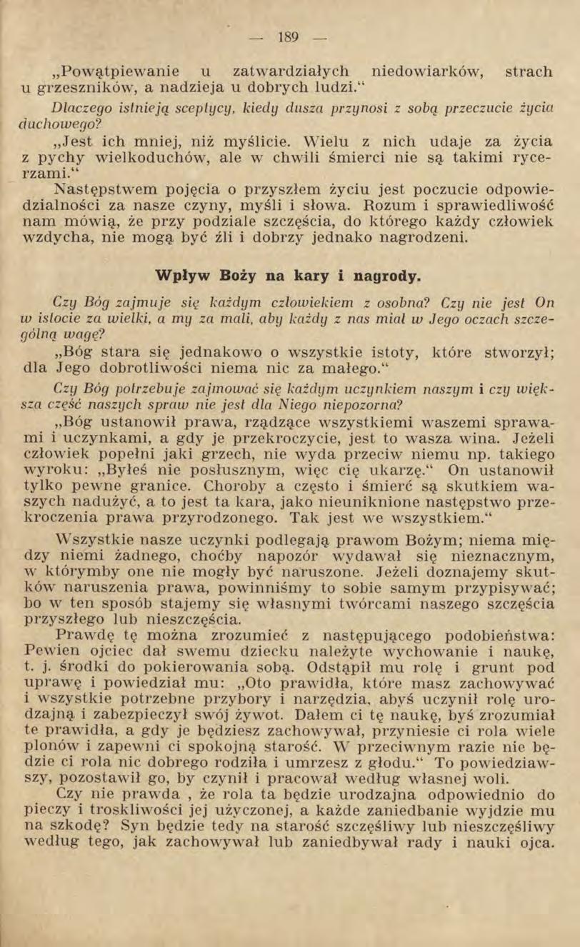 Powątpiewanie u zatwardziałych niedowiarków, strach u grzeszników, a nadzieja u dobrych ludzi. Dlaczego istnieją sceptycy, kiedy dusza przynosi z sobą przeczucie życia duchowego?