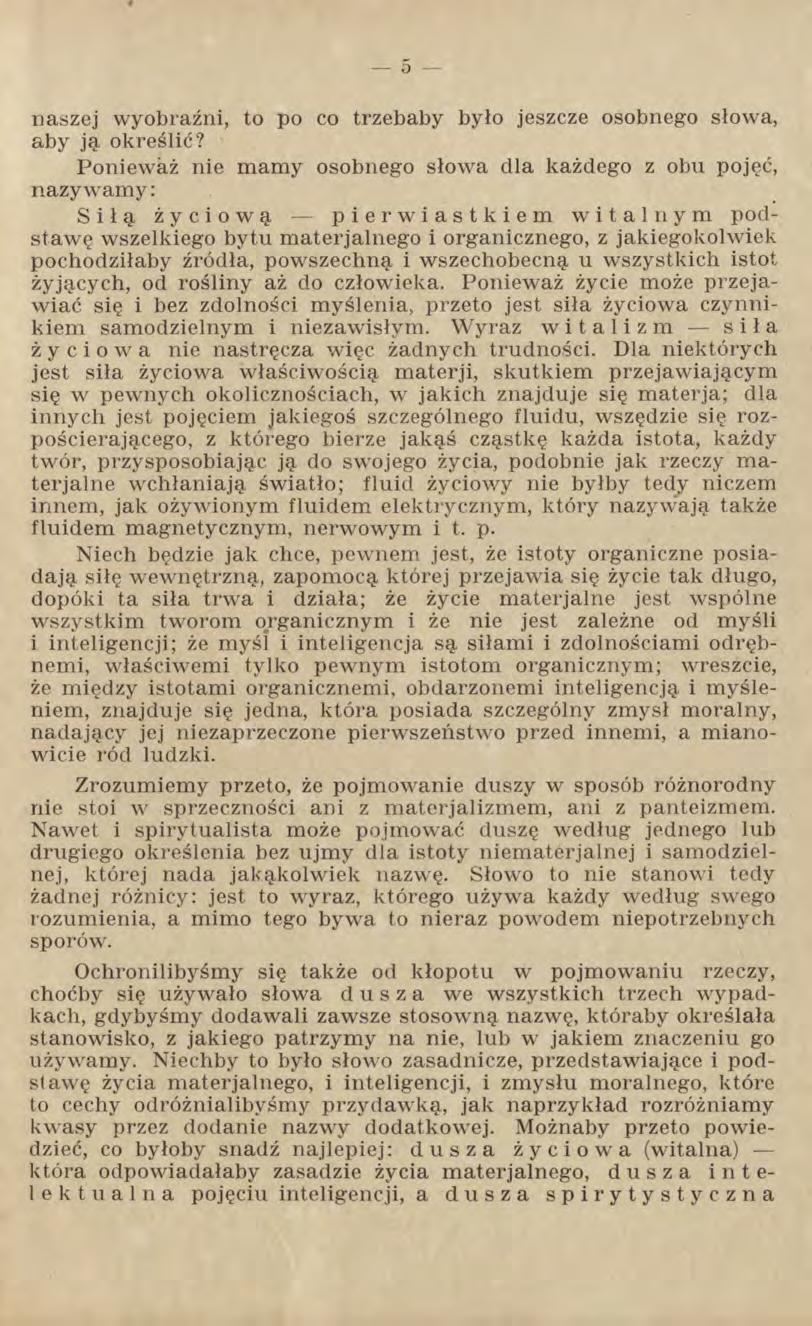 naszej wyobraźni, to po co trzebaby było jeszcze osobnego słowa, aby ją określić?