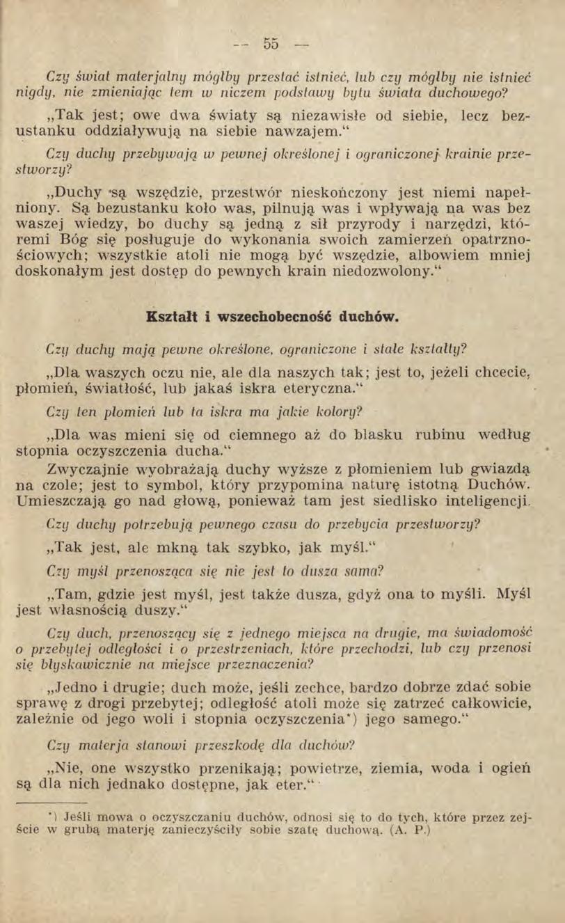 Czy świat materialny mógłby przestać istnieć, lub czy mógłby nie istnieć nigdy, nie zmieniając tem w niczem podstawy bytu świata duchowego?