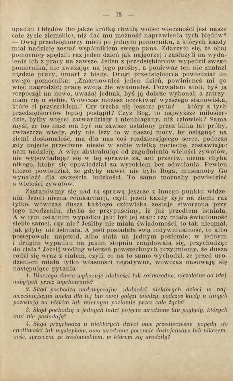 upadku i błędów (bo jakże krótką chwilą wobec wieczności jest nasze całe życie ziemskie), niż dać mu możność naprawienia tych błędów?