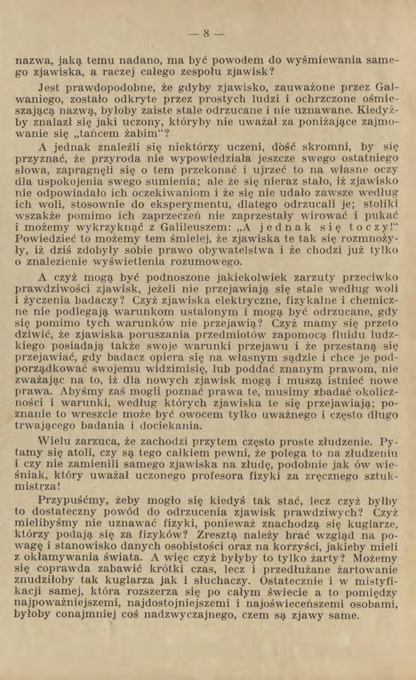 nazwa, jaką temu nadano, m a być powodem do wyśmiewania samego zjawiska, a raczej całego zespołu zjawisk?