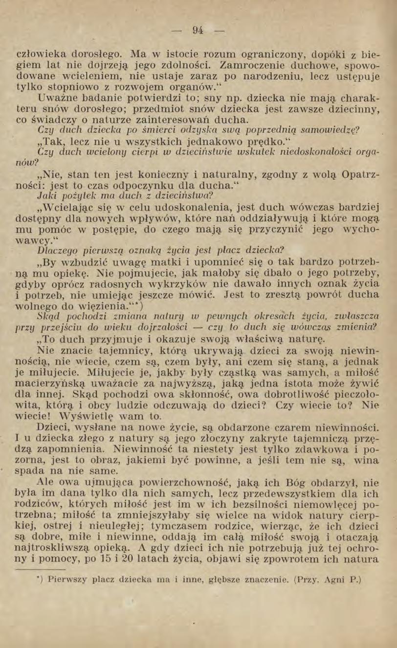 człowieka dorosłego. Ma w istocie rozum ograniczony, dopóki z biegiem lat nie dojrzeją jego zdolności.