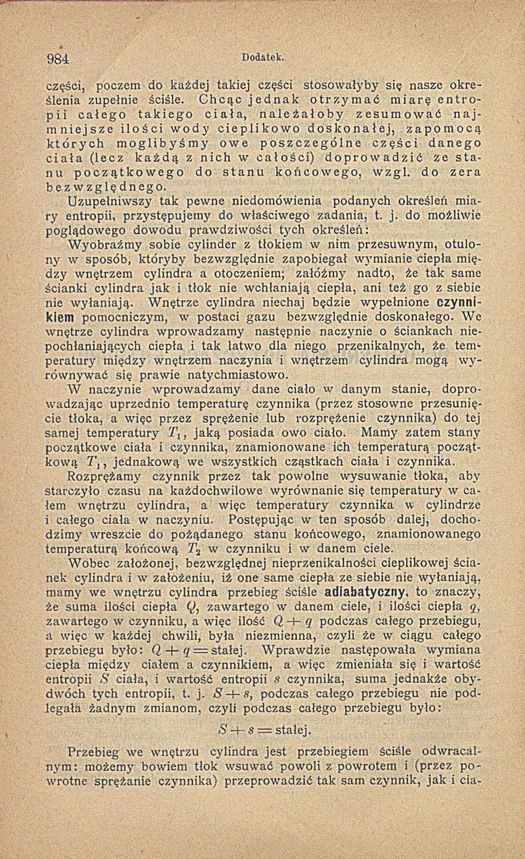 9 8 4 Dodatek. części, poczem do każdej takiej części stosow ałyby się nasze określenia zupełnie ściśle.
