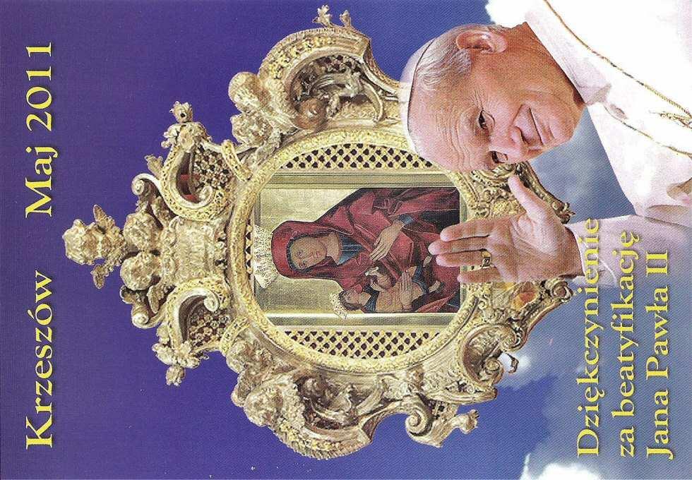 Maj 2011. Dziękczynienie za beatyfikację Jana Pawła II. Na rewersie: z homilii Jana Pawła II z 2 czerwca 1997 r. w Legnicy.