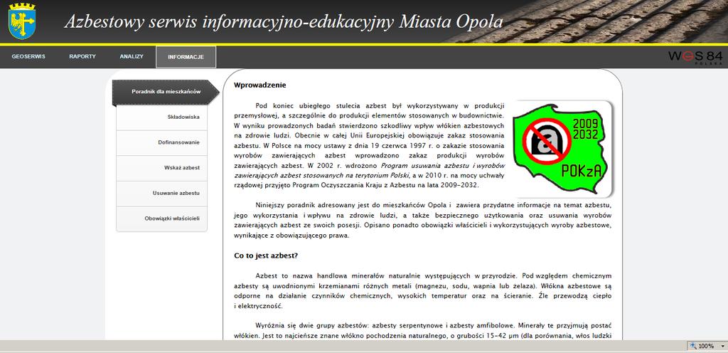 Szczególną uwagę poświęcono obowiązkom mieszkańców w zakresie inwentaryzacji wykorzystywanych wyrobów zawierających azbest i konieczności oceny ich stanu technicznego, a także obowiązkom dotyczącym