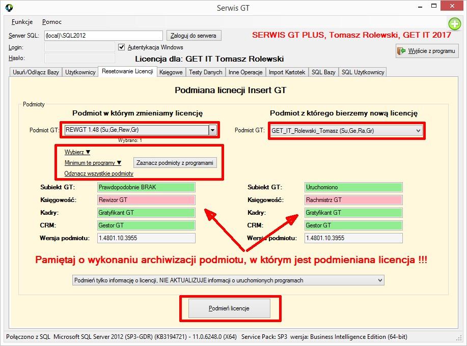3. Wybrać opcję GT Resetowanie Licencji a. Jako podmiot w którym podmieniamy licencję wybieramy naszą firmę b.