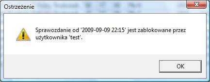 W momencie otwarcia sprawozdania i/lub planu finansowego przez jednego użytkownika system automatycznie blokuje dostęp do tego sprawozdania i/lub planu finansowego pozostałym użytkownikom systemu.