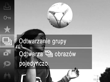 Wyświetlanie poszczególnych zdjęć należących do grupy Zdjęcia Zgrupowane zdjęcia wykonane w trybie (str.
