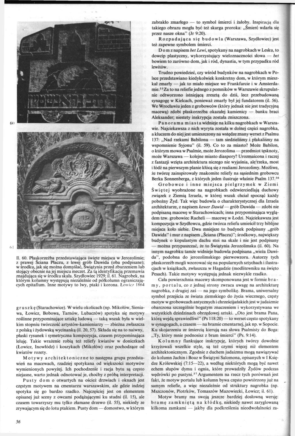 zabrakło zmarłego to symbol śmierci i żałoby. Inspiracją dla takiego obrazu mogła być też skarga proroka: Śmierć wdarła się przez nasze okna" (Jr 9:20).