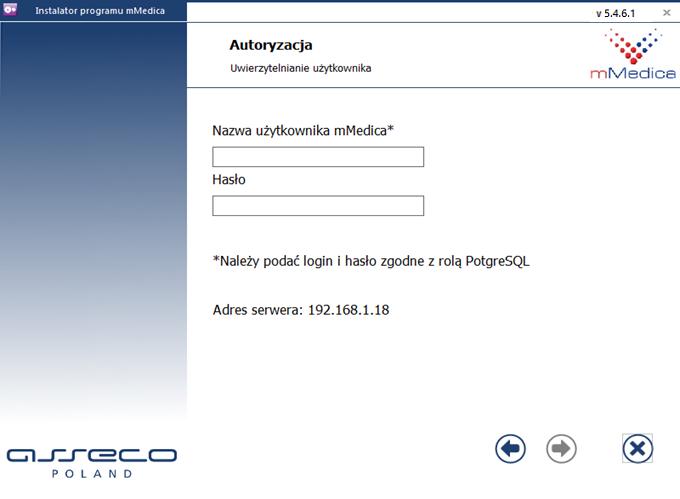 Migracja do PostgreSQL 9.5 Aby przejść dalej, należy wybrać przycisk. 3. W oknie A utoryzacja należy wprowadzić nazwę użytkownika i hasło do serwera PostgreSQL zgodne z rolą PostgreSQL.