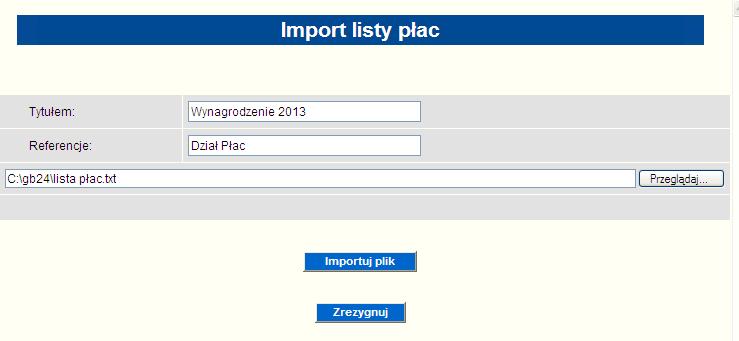 Rysunek 60 Import listy płac Wczytane w ten sposób przelewy wyświetlają się na liście zleceń w następujący sposób: Rysunek 61 Nowa lista płac Na formatce z listą przelewów dla danej listy płac