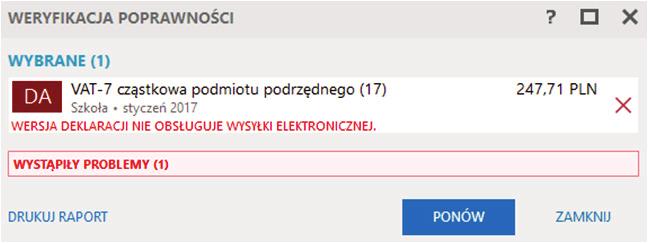 Należy pamiętać o tym, że deklaracja cząstkowa podmiotu podrzędnego nie podlega żadnym operacjom związanym z elektroniczną wysyłką.