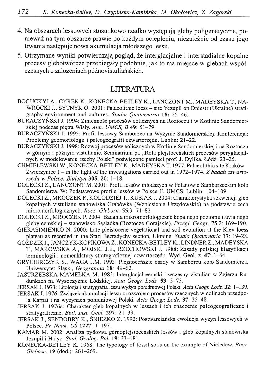 172 K. Konecka-Betley, D. Czępińska-Kamińska, M. Okołowicz, Z. Zagórski 4.