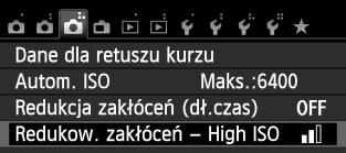 3 Ustawienia redukcji zakłóceńn Redukowanie zakłóceń przy wysokich wartościach ISO Funkcja ta umożliwia redukcję zakłóceń na obrazie.