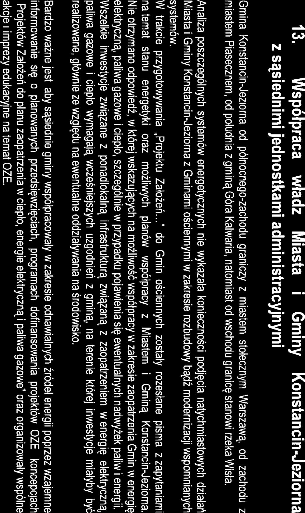 _ I Założena do planu zaopatrzena w energę elektryczną cepło palwa gazowe 99 dla Masta Gmny Konstancn-Jezorna na lata 2014-2030. 13.