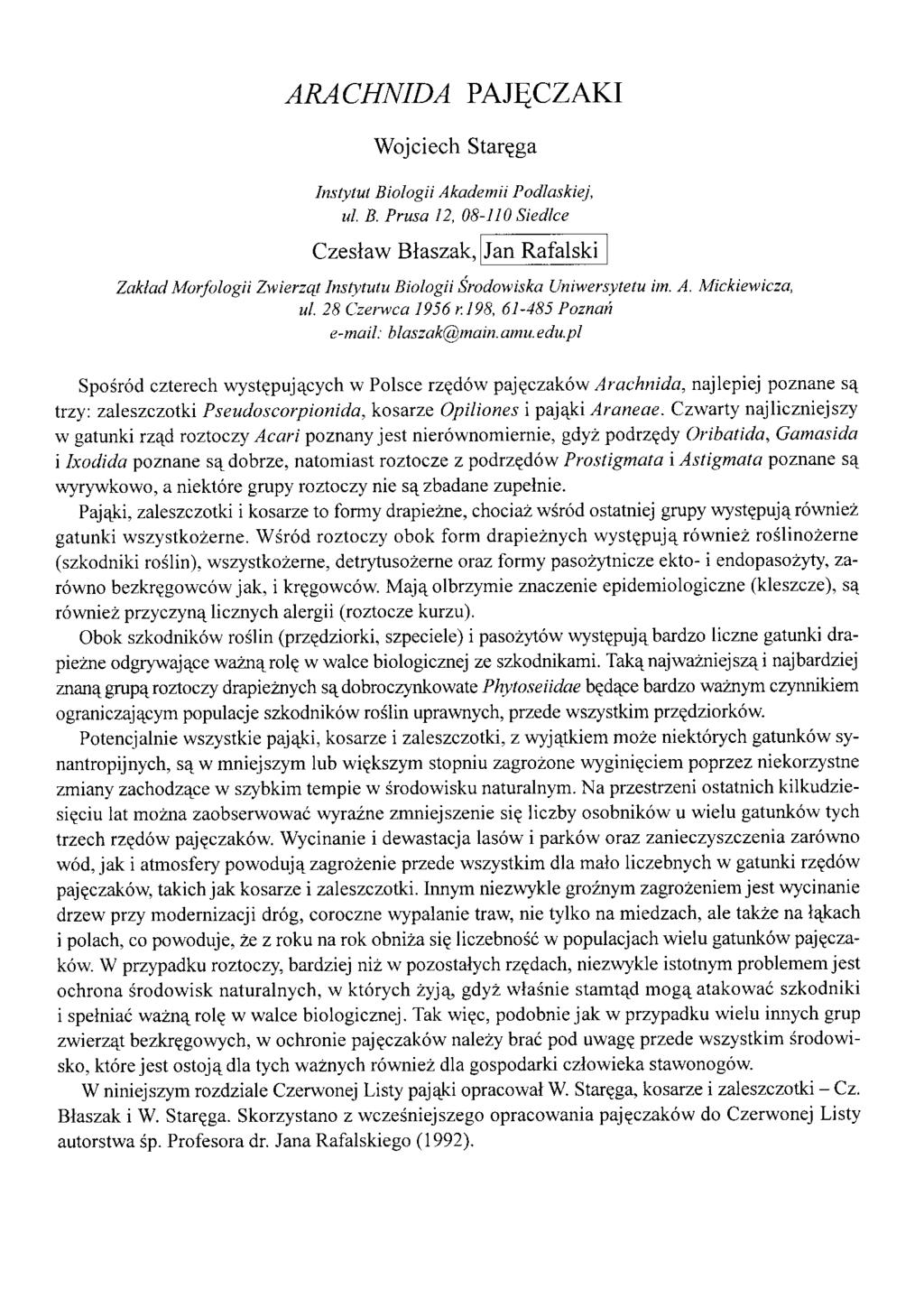 ARACHNID A PAJ^CZAKI Wojciech Star^ga Inslytut Biologii Akademii Podlaskiej, ul B.