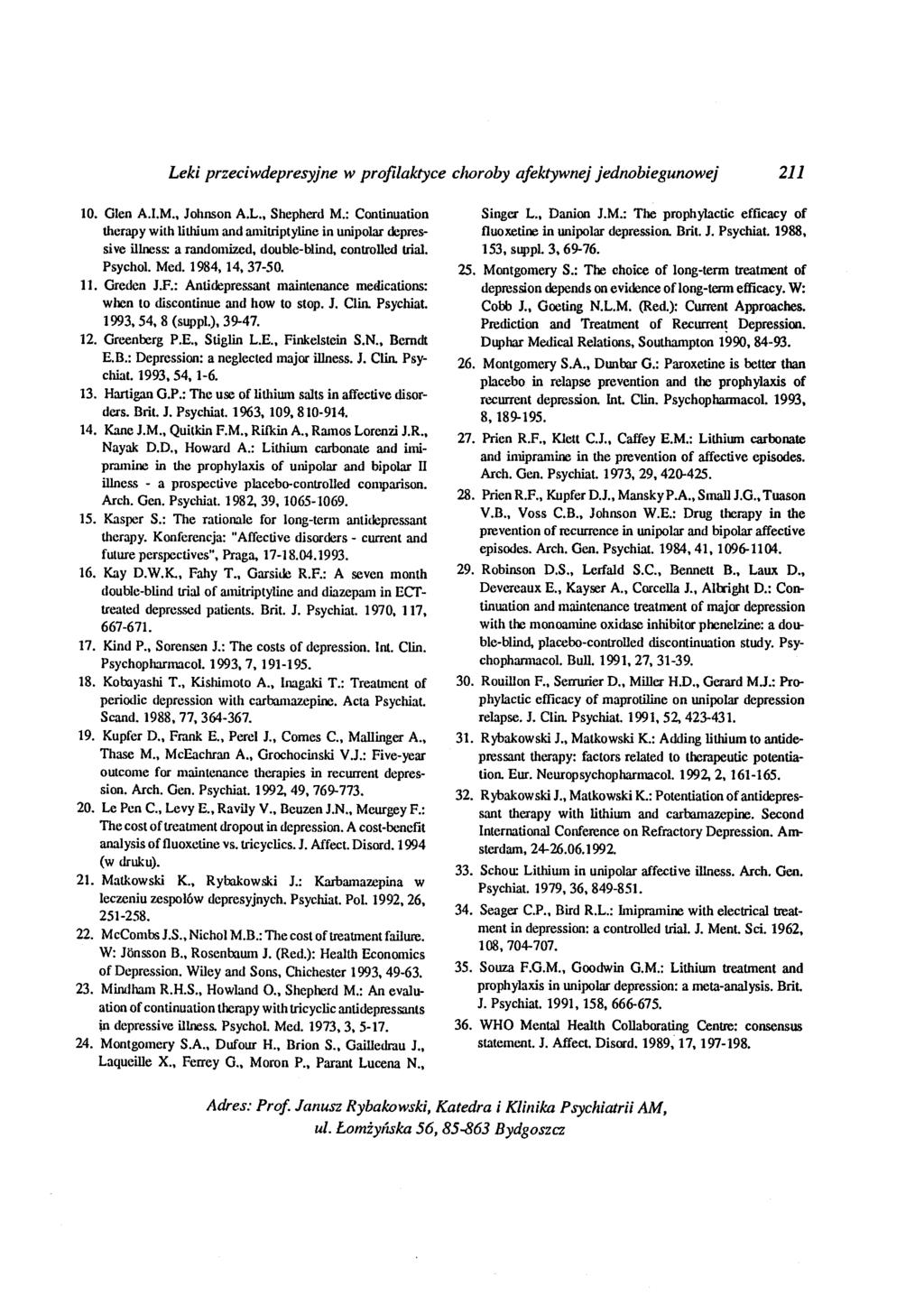 Leki przeciwdepresyjne w profilaktyce clwroby afektywnej jednobiegunowej 211 10. Glen AJ.M. Johnson A.L. Shepherd M.