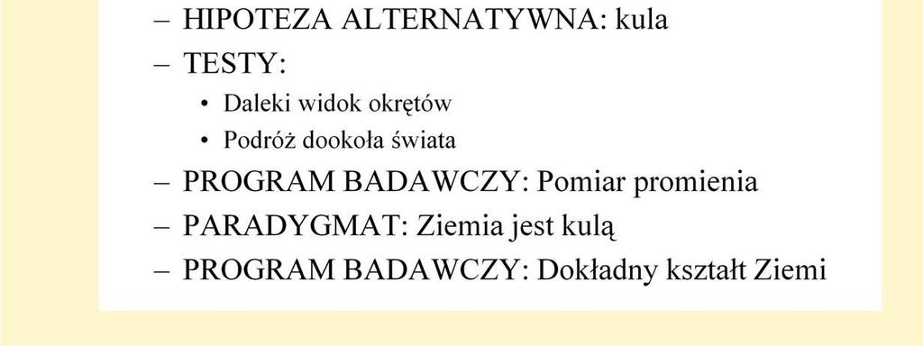 Na pierwszy rzut oka, nasze codzienne doświadczenie sugeruje, Ŝe Ziemia jest płaska. MoŜna do tej obserwacji proponować rozmaite hipotezy i modele jak choćby ta, o Ŝółwiu stojącym na 4 słoniach.