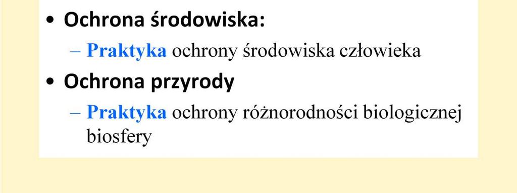 Ekologia (w tym biogeochemia) naleŝą do domeny science: jest to nauka podstawowa o funkcjonowaniu biosfery.