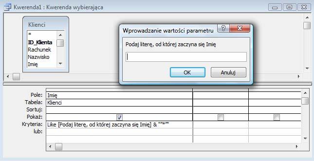 Zastosowanie pól parametrycznych. Pola parametryczne pozwalają na stosowanie zmiennych kryteriów dla jednego zapytania. Za każdym uruchomieniem zapytania można zastosować nowe kryterium.