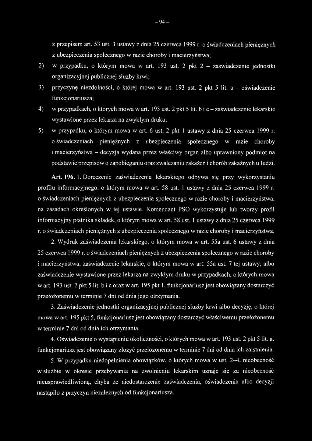 0 świadczeniach pieniężnych z ubezpieczenia społecznego w razie choroby 1 macierzyństwa - decyzja wydana przez właściwy organ albo uprawniony podmiot na podstawie przepisów o zapobieganiu oraz