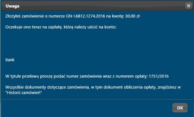 f) po wybraniu Złóż zamówienie na zbiór danych lub Złóż zamówienia na wyciąg pojawia się okno z informacją o konieczności dokonania zapłaty za dane (23).