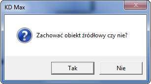 5. Automatycznie pojawi się umieszczone poniżej okno dialogowe. Jeśli zaznaczysz tak na rysunku zostaną zachowane oba obiekty.