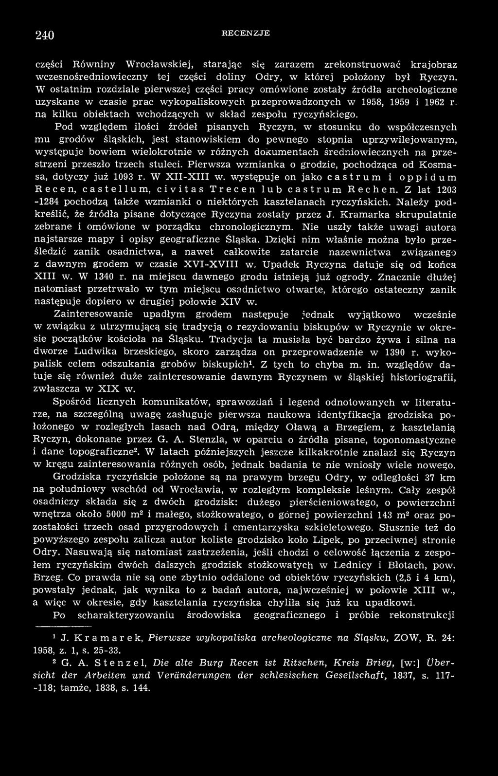 na kilku obiektach wchodzących w skład zespołu ryczyńskiego.