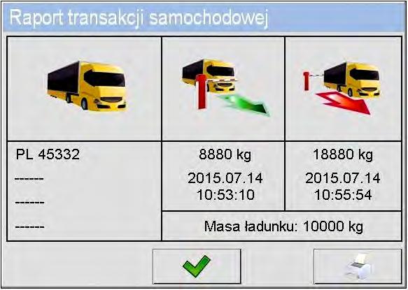 Po wjechaniu tego samego samochodu na pomost wagowy (wyjazd) i ustabilizowaniu się wskazania wagi, zatwierdź pomiar przyciskiem, po czym zostanie wyświetlone podsumowanie procesu: Uwaga: