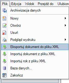 5. Z górnego menu Plik wybierz opcję Eksportuj dokument do pliku XML 6.